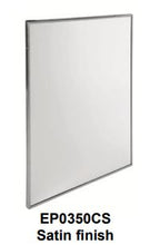 Load image into Gallery viewer, EP0350CS fixed mirrors with a frame manufactured of stainless steel AISI 304, 1.0 mm thick in satin